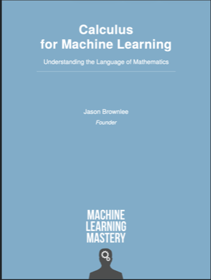Calculus for Machine Learning