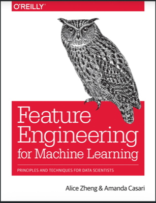 Feature Engineering for Machine Learning